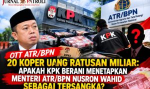 OTT ATR/BPN Meledak! 17 Orang Diamankan, Ratusan Miliar Disita, Siapa Aktor di Baliknya? fca bc bc be