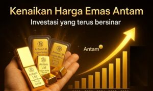 Emas Antam Naik Lagi! Buyback Tembus Rp2,69 Juta per Gram emas anatam