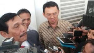 Luhut Siap Injak Ahok kalau Masih Ngaco-ngaco