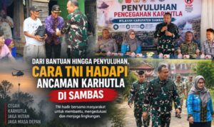 Karhutla Sambas Jadi Perhatian Panglima TNI, Bansos Disalurkan dan Warga Didorong Cegah Api
